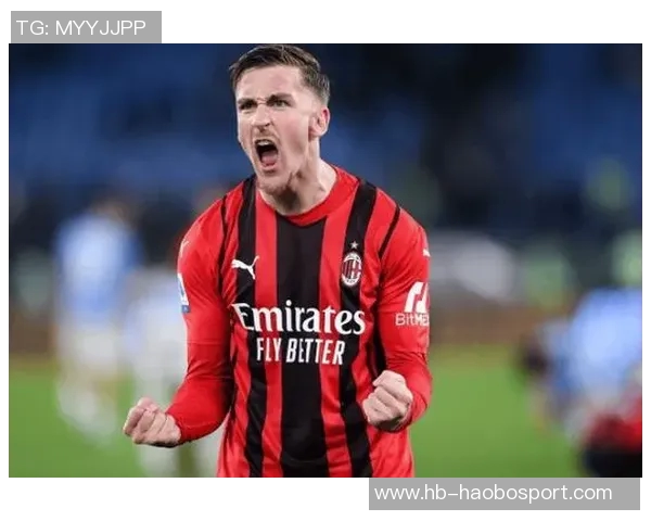 萨勒马科尔斯表达对米兰的热爱续约前景引发关注 萨勒马科尔斯表达对米兰的热爱续约前景引发关注